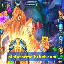 plataforma hrbet.com